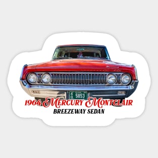 1964 Mercury Montclair Breezeway Sedan Sticker